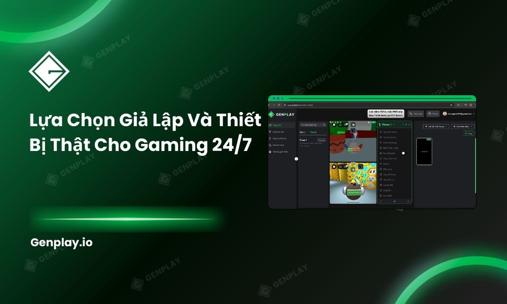 Lựa chọn giả lập hay thiết bị thật cho gaming 24/7