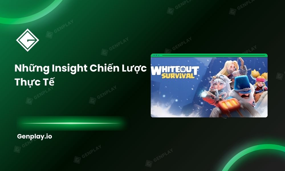 Những insight chiến lược thực tế
