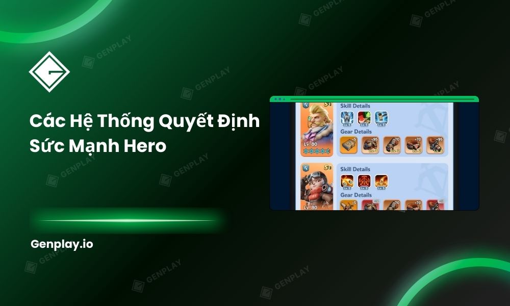 Các hệ thống quyết định sức mạnh hero